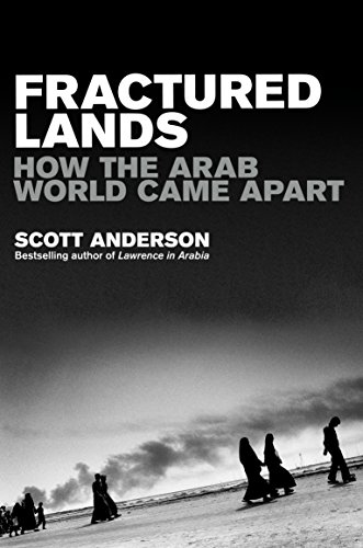 Fractured Lands: How the Arab World Came Apart (English Edition)