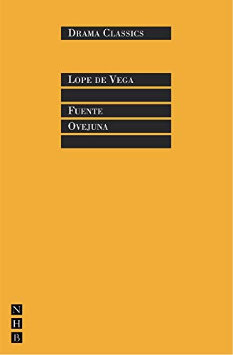 Fuente Ovejuna: Full Text and Introduction (NHB Drama Classics) (English Edition)