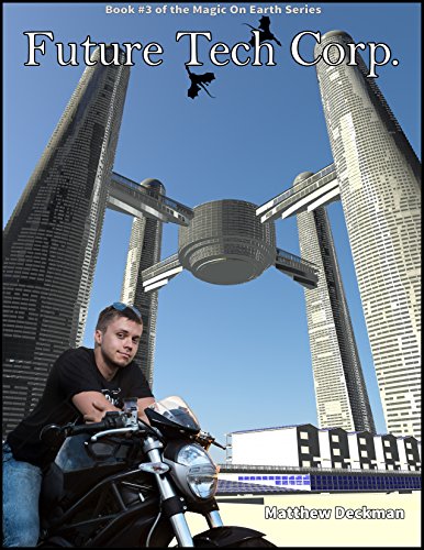 Future Tech Corp. (Magic On Earth Book 3) (English Edition)