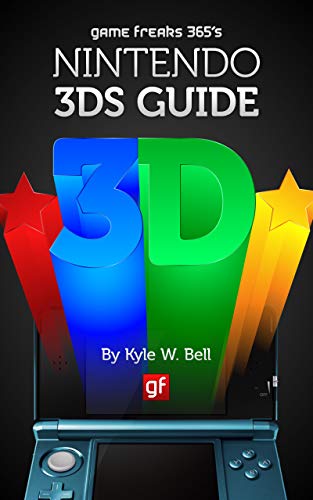 Game Freaks 365's Nintendo 3DS Guide (English Edition)