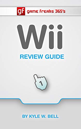 Game Freaks 365's Wii Review Guide (English Edition)