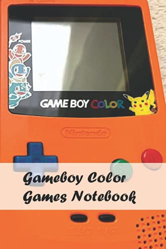 Gameboy Color Games Notebook: Notebook|Journal| Diary/ Lined - Size 6x9 Inches 100 Pages