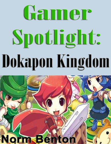Gamer Spotlight: Dokapon Kingdom (English Edition)