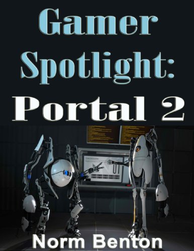Gamer Spotlight-Portal 2 (English Edition)