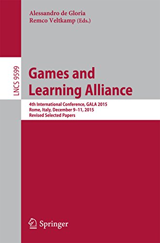 Games and Learning Alliance: 4th International Conference, GALA 2015, Rome, Italy, December 9-11, 2015, Revised Selected Papers (Lecture Notes in Computer Science Book 9599) (English Edition)