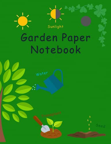 Garden Paper Notebook: Gardening is The Best Hobby! – Gardening Journal and Log Book – 120 pages Planner to Track all the information you need – 8.5 x 11 inches