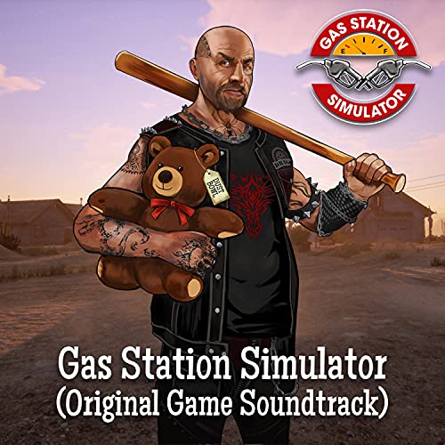 Gas Station Simulator (Original Game Soundtrack)