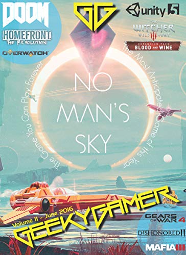 Geeky Gamer: June Edition (English Edition)