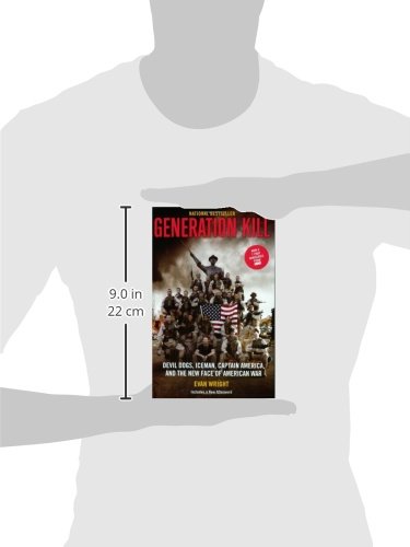 Generation Kill: Devil Dogs, Ice Man, Captain America, and the New Face of American War