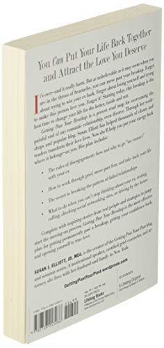 Getting Past Your Breakup: How to Turn a Devastating Loss into the Best Thing That Ever Happened to You