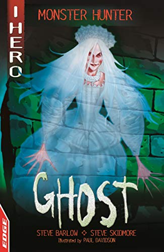 Ghost (EDGE: I HERO: Monster Hunter Book 4) (English Edition)
