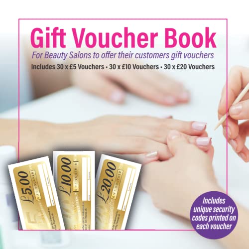 Gift Voucher Book For Beauty Salons To Offer Their Customers Gift Vouchers: Includes £5, £10 and £20 Gift Vouchers Which Can Be Sold To Customers & Clients