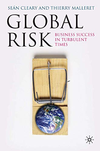 Global Risk: Business Success in Turbulent Times