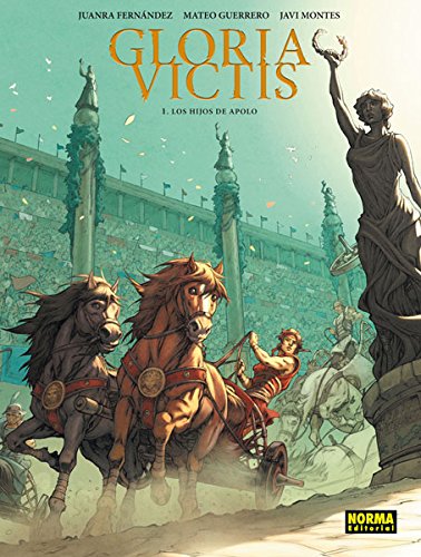 GLORIA VICTIS 1. LOS HIJOS DE APOLO