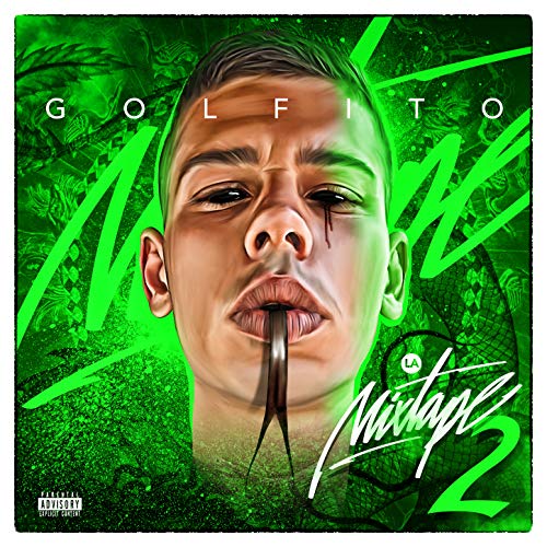 Golfito La Mixtape 2 [Explicit]