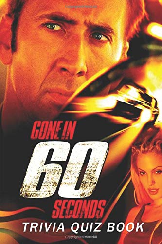 Gone In 60 Seconds: Trivia Quiz Book