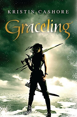 Graceling: Kristin Cashore: 1 (The seven kingdoms, 2)