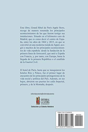 Grand Hôtel de Paris Apple Store: 150 años de vida social en el kilometro cero (Madrid, 1864-2015) (Colección La Catedra Hotelera)