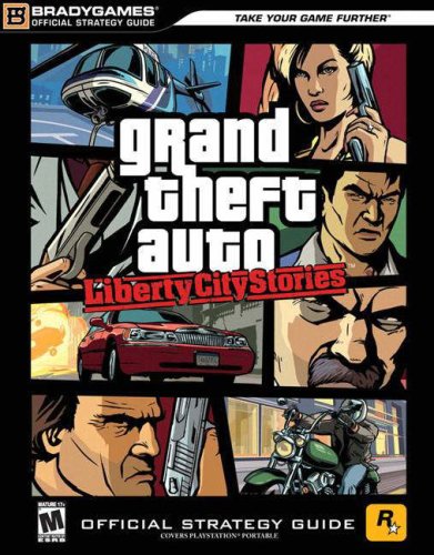 Grand Theft Auto:Liberty City Stories Official Strategy Guide (Official Strategy Guides)