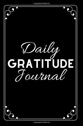 Gratitude Journal -  Daily Gratitude Diary for mindfulness and joy - with 'How to use' Pages for beginners.: 6x9" 135 Pages. Habit Journal - Just a few minutes a day to transform your life.