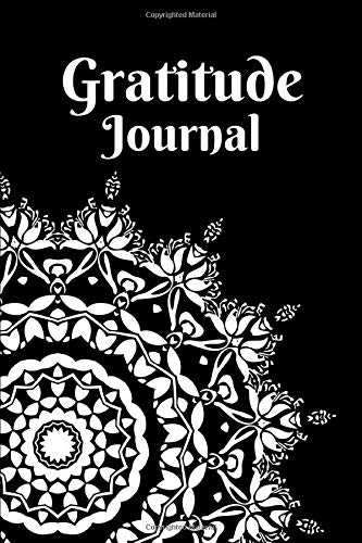Gratitude Journal - Mandala Daily Gratitude Diary for mindfulness and joy - with 'How to use' Pages for beginners.: 6x9" 135 Pages. Habit Journal - Just a few minutes a day to transform your life.