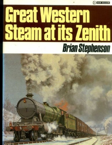 Great Western Steam at Its Zenith
