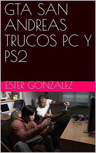 GTA SAN ANDREAS TRUCOS PC Y PS2