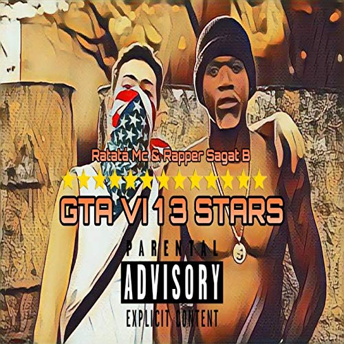 Gta Vi 13 Stars [Explicit]