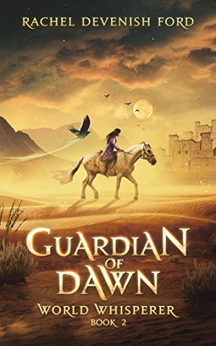 Guardian of Dawn, World Whisperer Book 2 (English Edition)