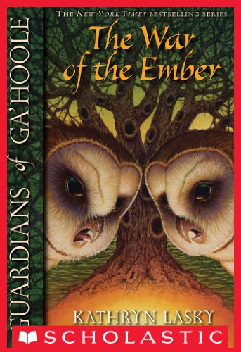 Guardians of Ga'Hoole #15: War of the Ember (English Edition)