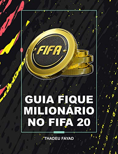Guia fique milionário no FIFA 20 (Portuguese Edition)