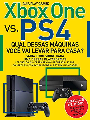 Guia Play Games - Xbox One vs. PS4 (Portuguese Edition)