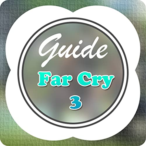 Guide for Far Cry 3 - Tips & Cheats