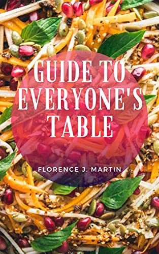 Guide To Everyone's Table (English Edition)
