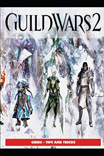 Guild Wars 2 Guide - Tips and Tricks