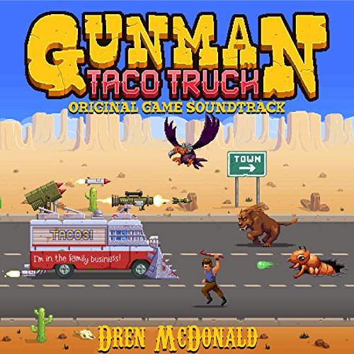 Gunman Taco Truck (Original Game Soundtrack)