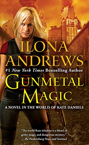 Gunmetal Magic: A Novel in the World of Kate Daniels (English Edition)