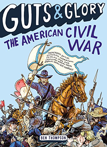 Guts & Glory: The American Civil War: 1