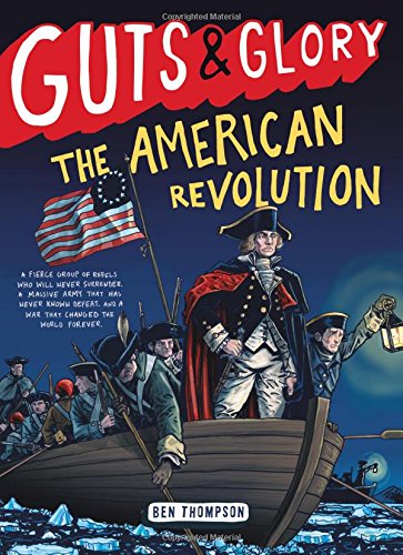 Guts & Glory: The American Revolution: 4