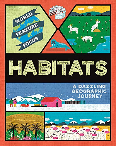 Habitats (World Feature Focus)