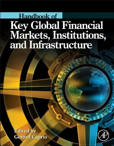 Handbook of Key Global Financial Markets, Institutions, and Infrastructure (English Edition)