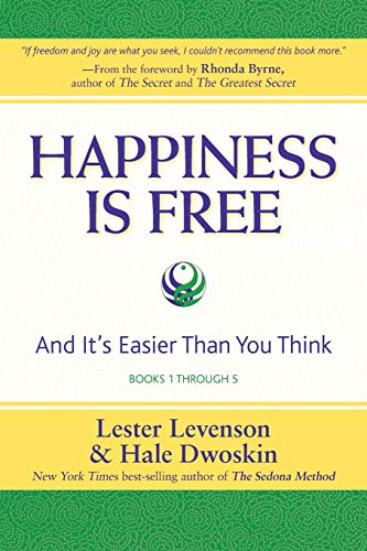 Happiness Is Free: And It's Easier Than You Think, Books 1 through 5, The Greatest Secret Edition
