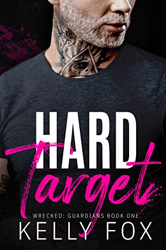 Hard Target: An M/M Action Adventure Romance (Wrecked: Guardians Book 1) (English Edition)