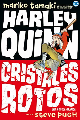 Harley Quinn: Cristales rotos (NOVELAS GRÁFICAS DC COMICS)