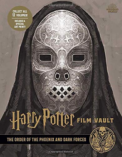 Harry Potter. Film Vault - Volume 8: The Order of the Phoenix and Dark Forces
