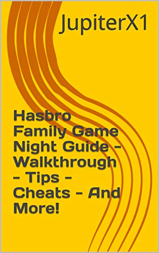 Hasbro Family Game Night Guide - Walkthrough - Tips - Cheats - And More! (English Edition)