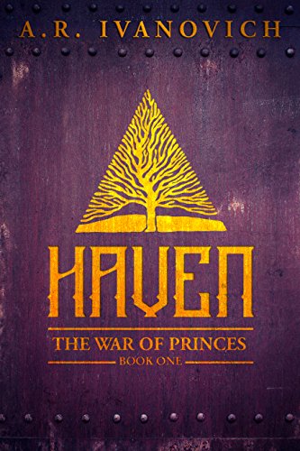 Haven (The War of Princes, Book 1) (English Edition)