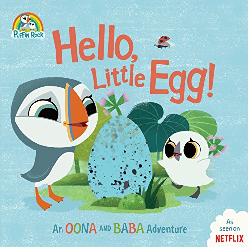 Hello, Little Egg!: An Oona and Baba Adventure (Puffin Rock)