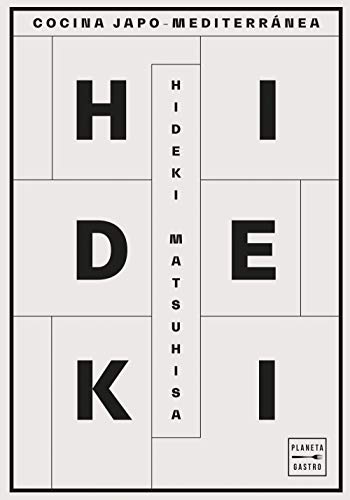 Hideki: Cocina Japo-Mediterránea (Grandes chefs)