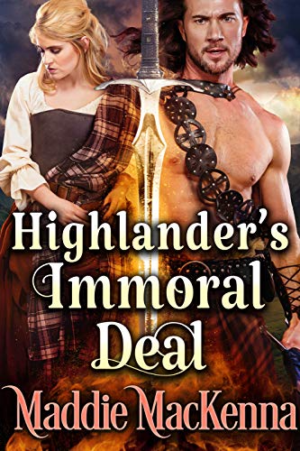 Highlander's Immoral Deal: A Steamy Scottish Historical Romance Novel (English Edition)